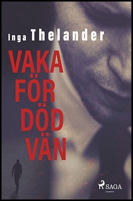 Thelander, Inga | Vaka för död vän