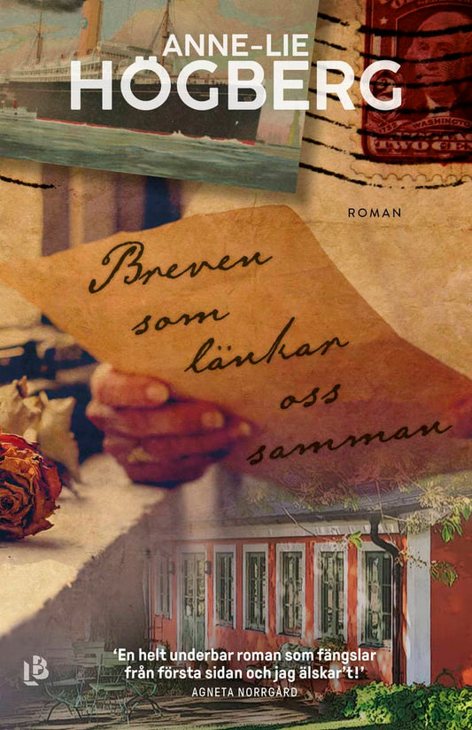 Högberg, Anne-Lie | Breven som länkar oss samman