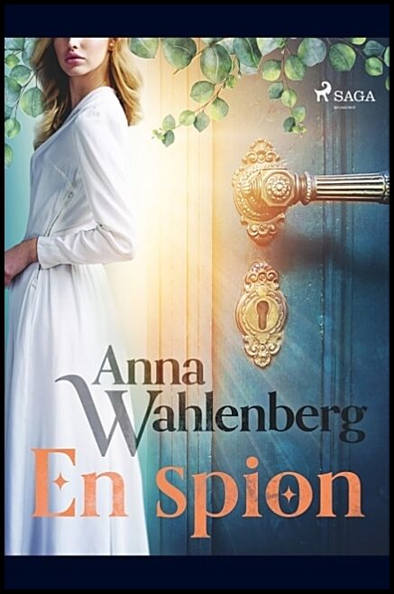 Wahlenberg, Anna | En spion