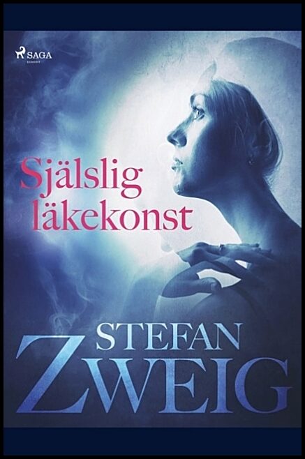 Zweig, Stefan | Själslig läkekonst