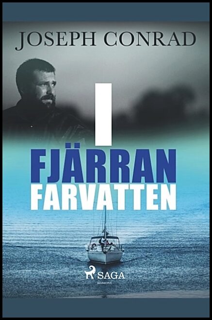 Conrad, Joseph | I fjärran farvatten