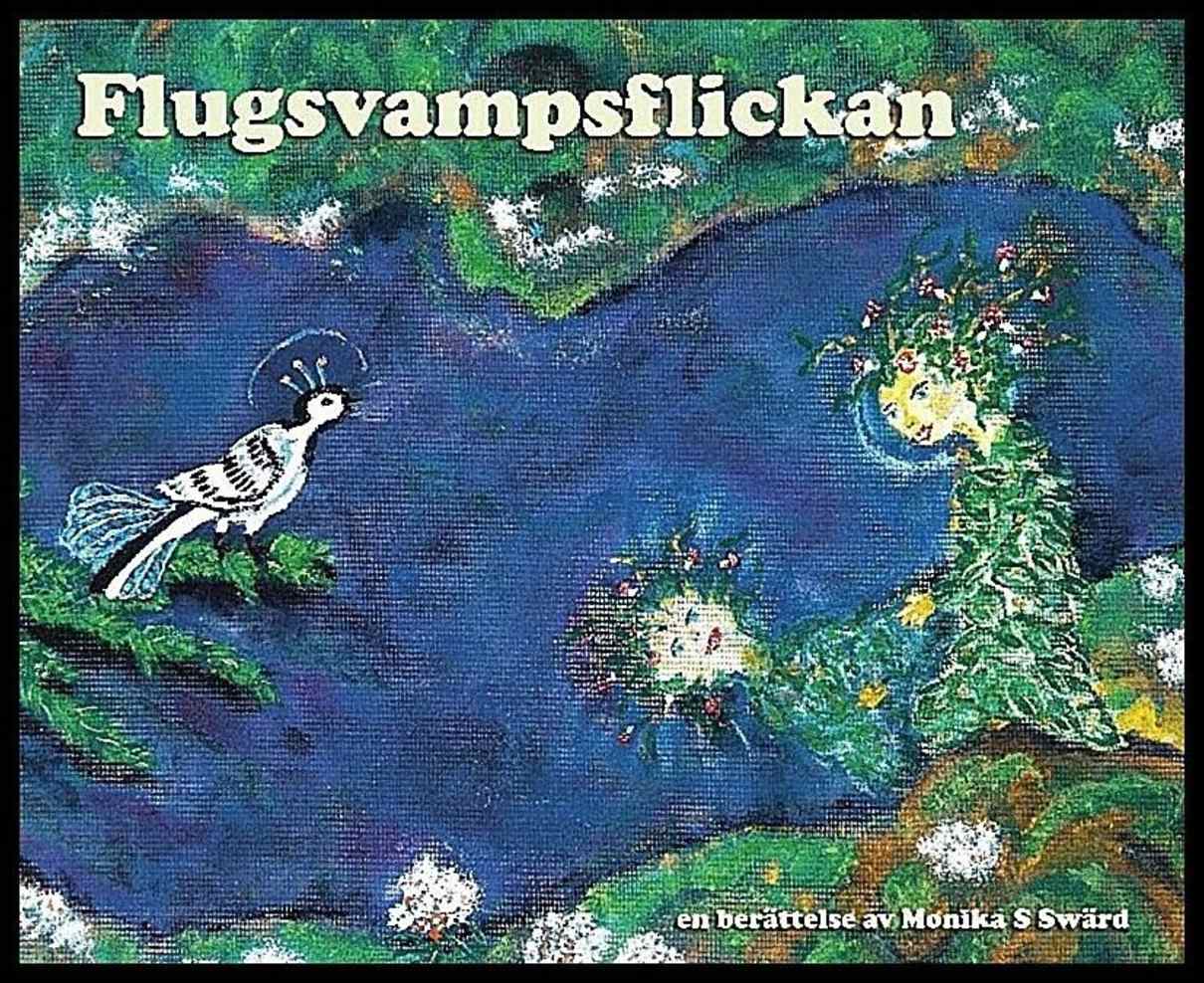 Swärd, Monika | Flugsvampsflickan