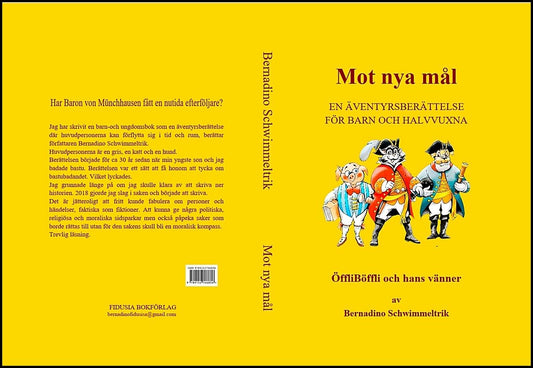 Schwimmeltrik, Bernadino | Mot nya horisonter