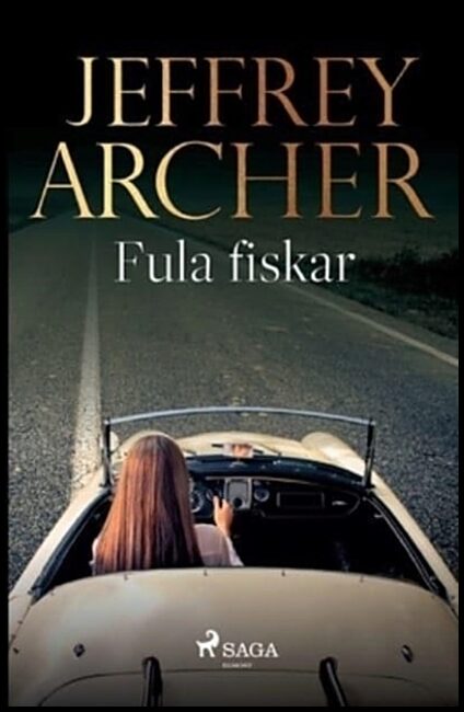 Archer, Jeffrey | Fula fiskar