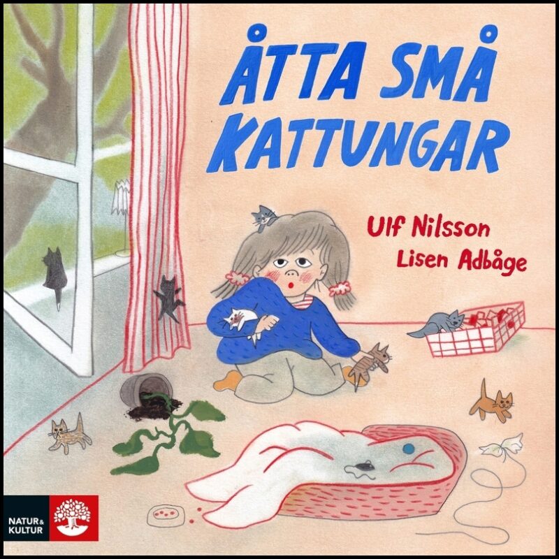 Nilsson, Ulf | Adbåge, Lisen | Åtta små kattungar