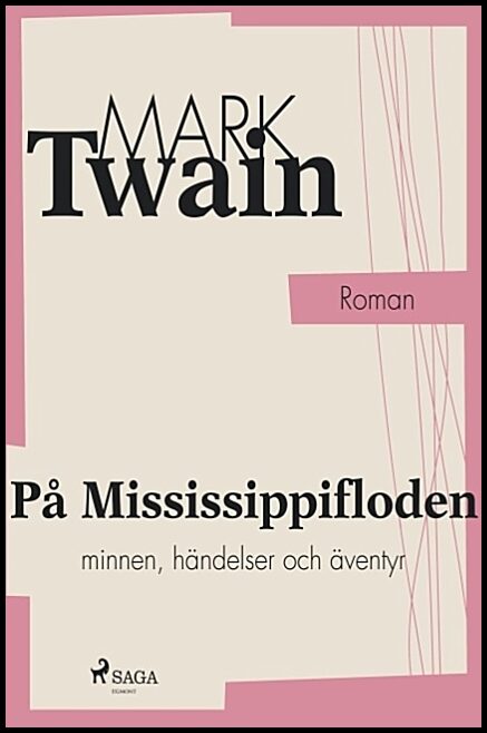 Twain, Mark | På Mississippifloden