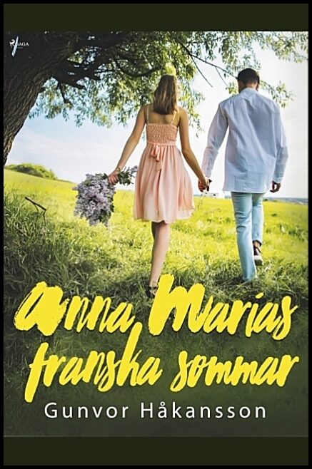 Håkansson, Gunvor | Anna Marias franska sommar
