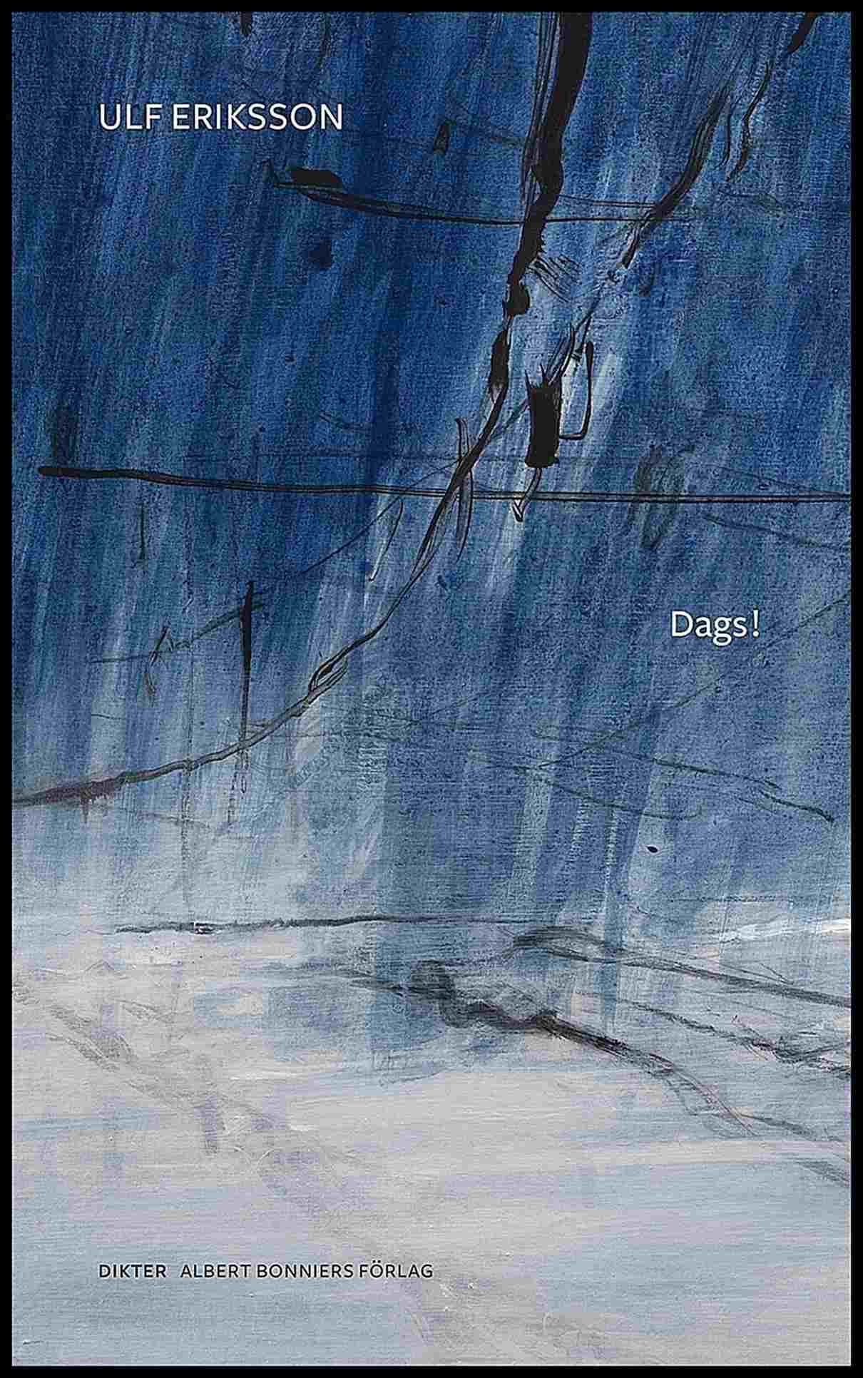 Eriksson, Ulf | Dags!