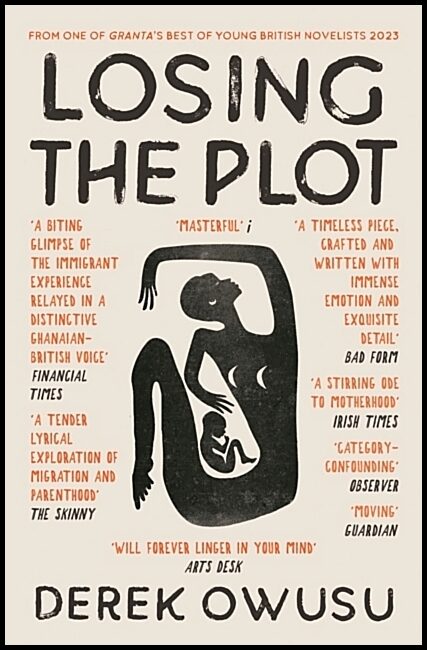 Owusu, Derek | Losing the Plot