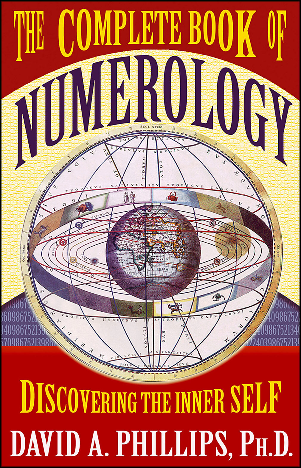 David A Phillips | The Complete Book Of Numerology : Discovering Your Inner Self