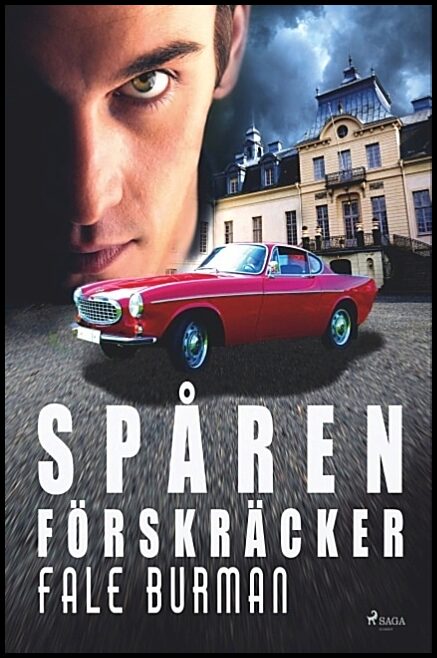 Burman, Fale | Spåren förskräcker