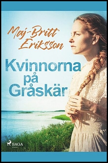 Eriksson, Maj Britt | Kvinnorna på Gråskär