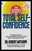 Anthony, Robert | The Ultimate Secrets of Total Self-Confidence