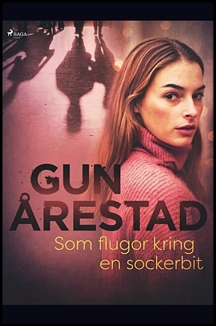 Årestad, Gun | Som flugor kring en sockerbit