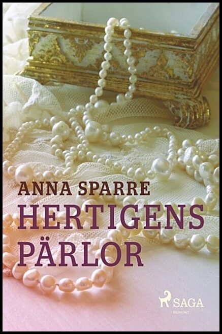 Sparre, Anna | Hertigens pärlor