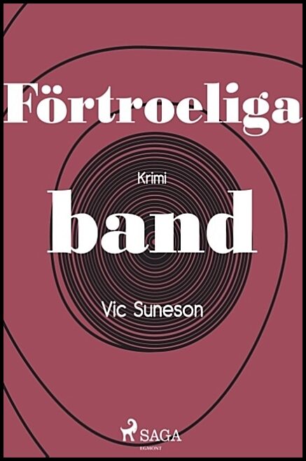 Suneson, Vic | Förtroeliga band