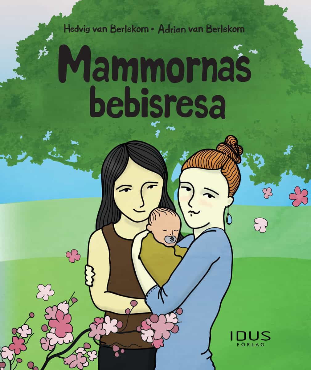 Berlekom, Hedvig van | Mammornas bebisresa