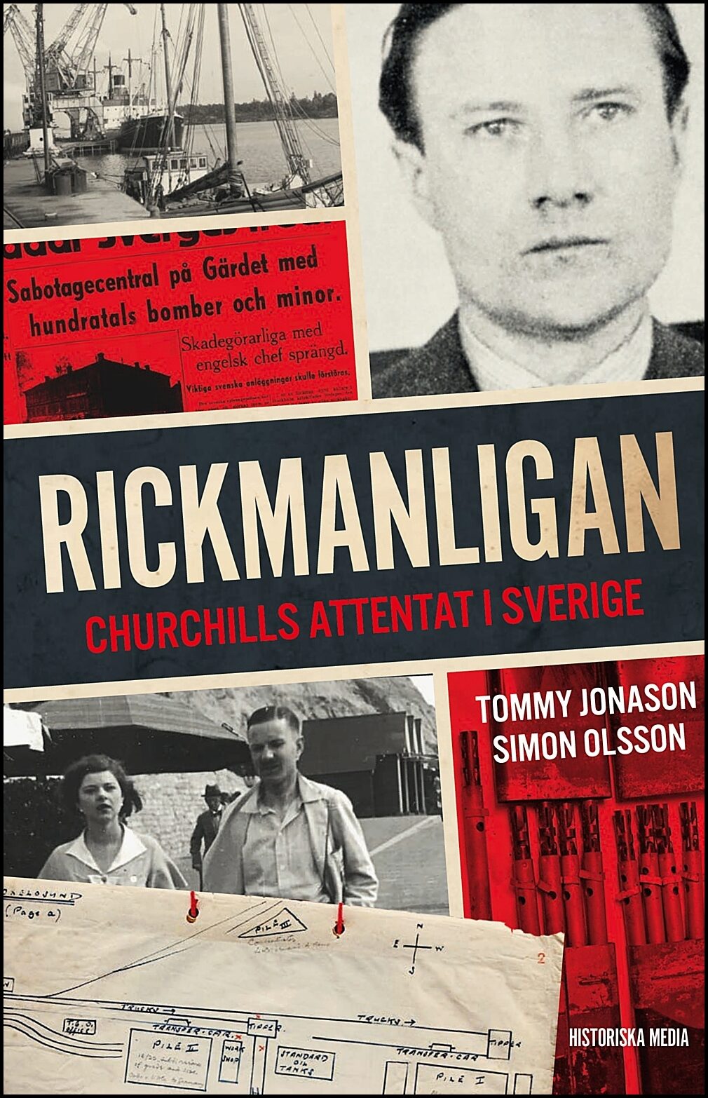 Jonason, Tommy| Olsson, Simon | Rickmanligan. Churchills attentat i Sverige