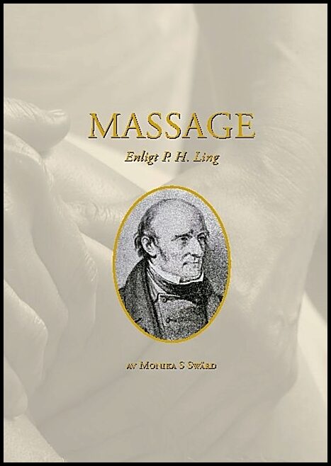 Swärd, Monika | Massage enligt P H Ling