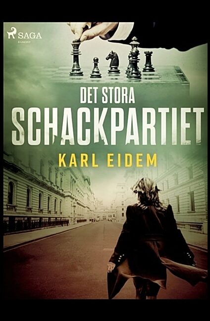 Eidem, Karl | Det stora schackpartiet