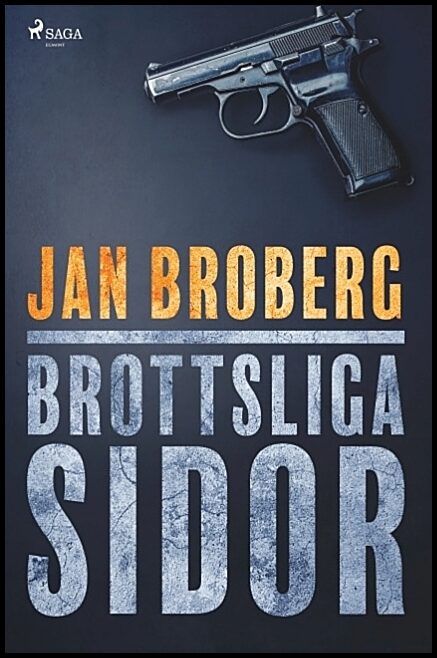 Broberg, Jan | Brottsliga sidor : Brottsliga sidor