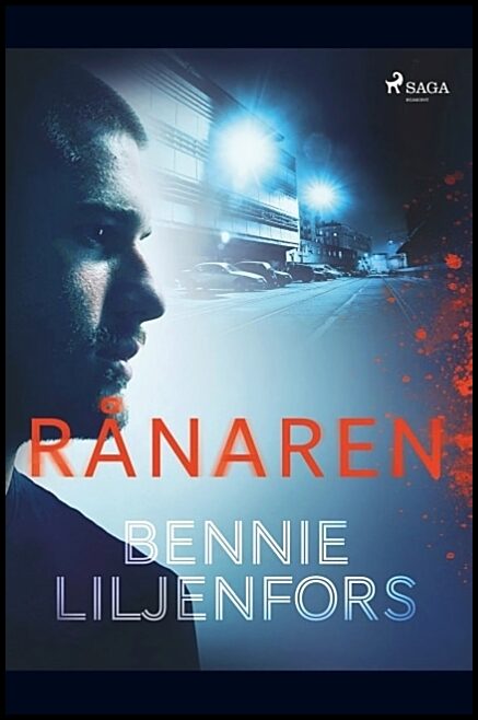 Liljenfors, Bennie | Rånaren