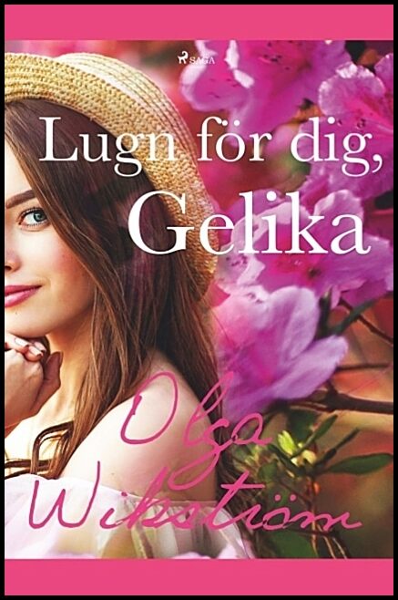 Wikström, Olga | Lugn för dej, Gelika