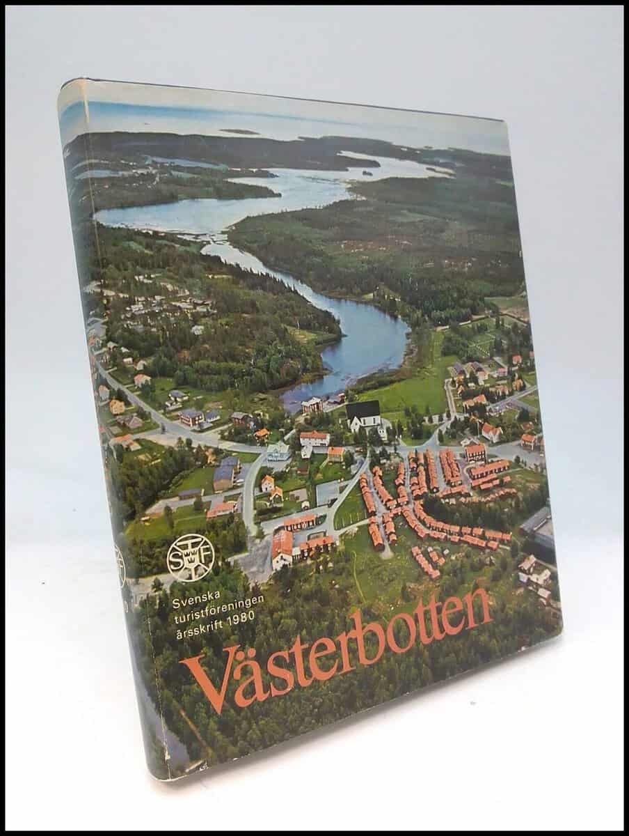 Jonasson, Jan [red.] | Svenska turistföreningens årsskrift : 1980 Västerbotten