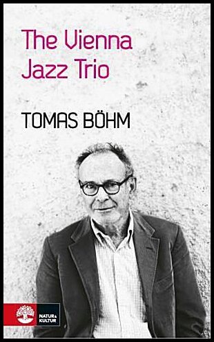 Böhm, Tomas | The Vienna Jazz Trio