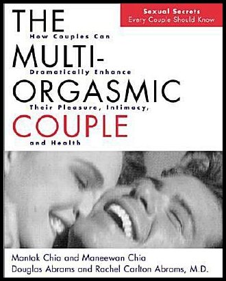 Chia, Mantak | Multi-Orgasmic Couple, The