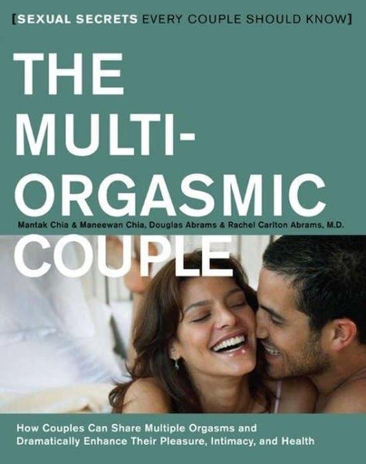 Chia, Mantak | Multi-Orgasmic Couple, The