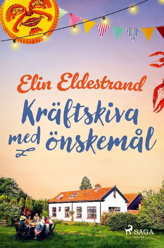 Eldestrand, Elin | Kräftskiva med önskemål