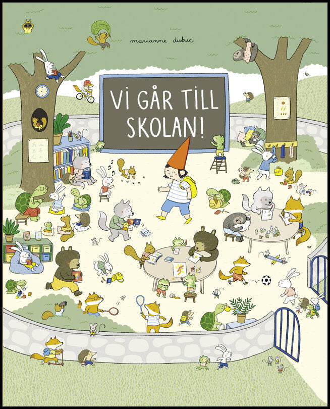 Dubuc, Marianne | Vi går till skolan!