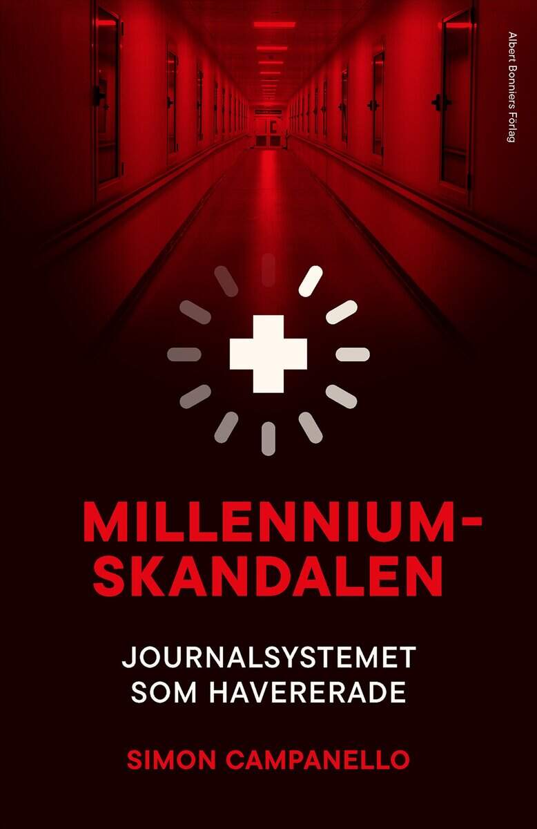 Campanello, Simon | Millenniumskandalen : Journalsystemet som havererade