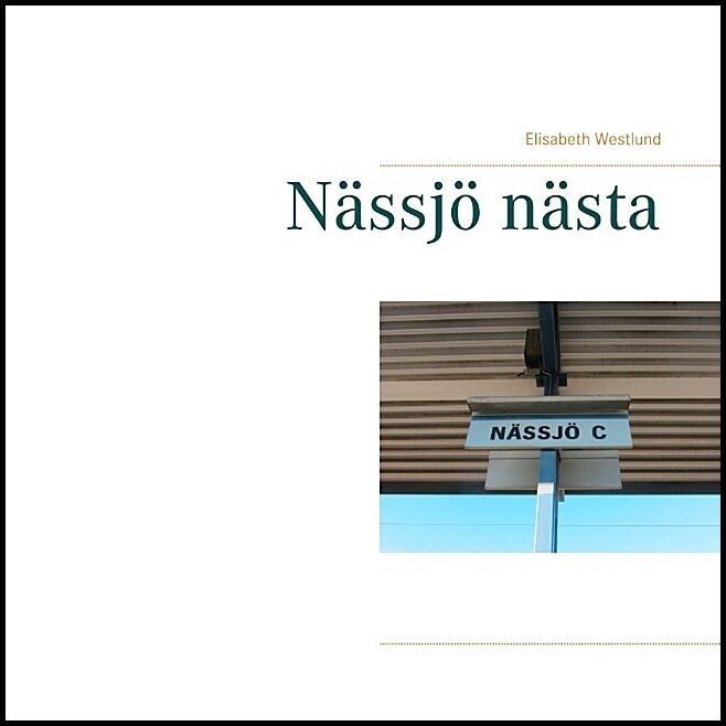 Westlund, Elisabeth | Nässjö nästa : Nässjö nästa