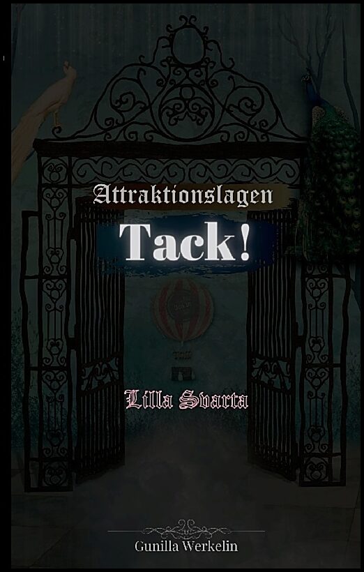 Werkelin, Gunilla | Attraktionslagen : Tack! Lilla svarta