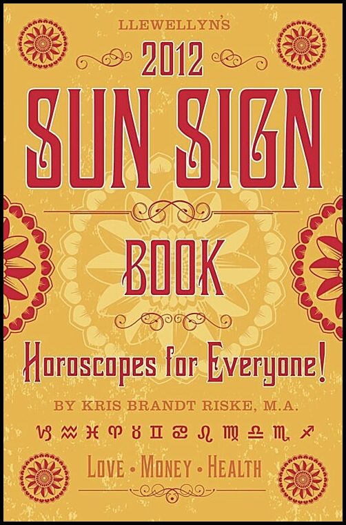 Llewellyn | Llewellyn's 2012 Sun Sign Book : Horoscopes for Everyone