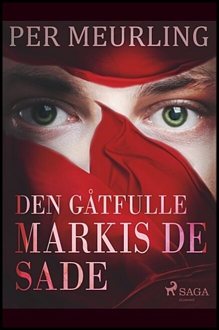Meurling, Per | Den gåtfulle markis de Sade