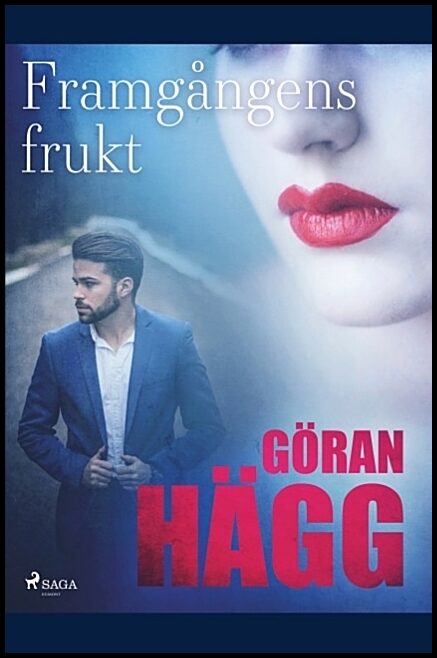 Hägg, Göran | Framgångens frukt