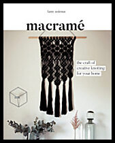 Zedenius, Fanny | Macramé : The Craft of Creative Knotting for Your Home