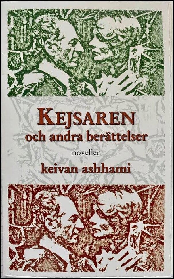 Ashhami, Keivan | Kejsaren och andra berättelser