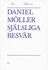 Möller, Daniel | Själsliga besvär