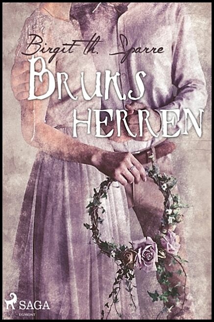 Th. Sparre, Birgit | Bruksherren