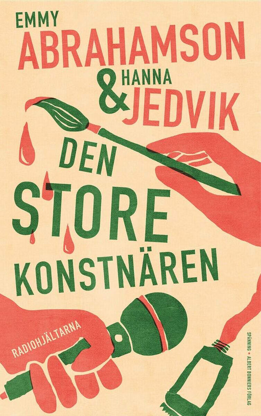 Jedvik, Hanna | Abrahamson, Emmy | Den store konstnären