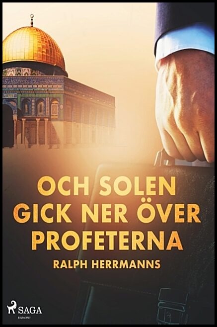 Herrmanns, Ralph | Och solen gick ner över profeterna