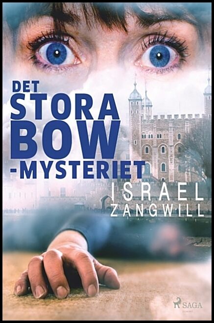 Zangwill, Israel | Det stora Bow-mysteriet