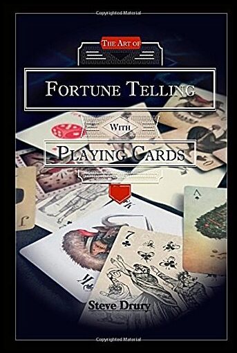 Drury, Steve | The Art of Fortune Telling with Playing Cards
