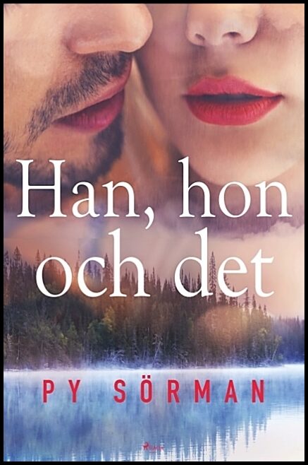 Sörman, Py | Han, hon och det