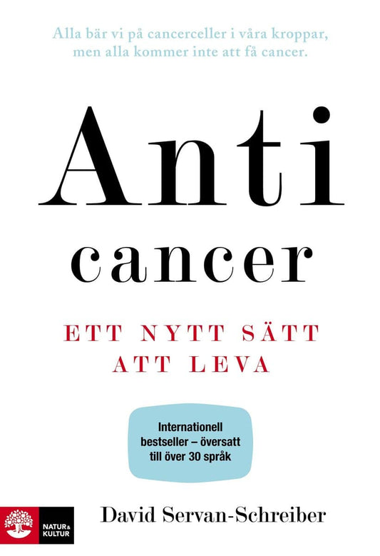 Servan-Schreiber, David | Anticancer : Ett nytt sätt att leva