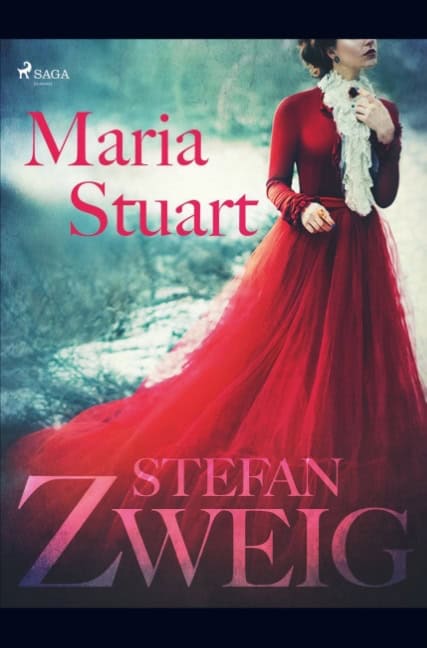 Zweig, Stefan | Maria Stuart